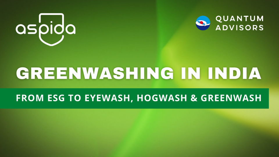 Greenwashing: From ESG to Eyewash, Hogwash & Greenwash